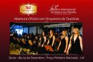 Abertura oficial do evento Natal Cidade dos Anjos e 2ª Mostra Internacional de Música nas Missões