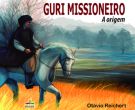 Em duas semanas se esgotou a 1ª edição do Guri Missioneiro