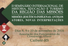 II-SEMINÁRIO-INTERNACIONAL-DE-HISTÓRIA-EDUCAÇÃO-E-TURISMO-DA-REGIÃO-DAS-MISSÕES