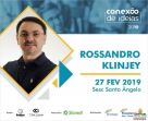 Consultor da Rede Globo e Fenômeno da internet, Rossandro Klinjey estará em Santo Ângelo