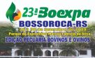 23ª Edição da Boexpa - Exposição Agropecuária, em Bossoroca