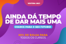 Vestiba FASA 2021: Ainda dá tempo de dar mais uma chance para o seu futuro