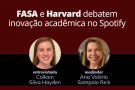 FASA e Harvard debatem inovação acadêmica no Spotify
