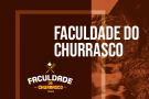 FASA lança a Faculdade do Churrasco 
