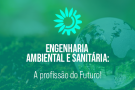 Cresce a demanda por profissionais na área de Engenharia Ambiental e Sanitária