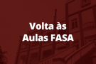 Volta às Aulas FASA