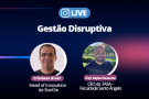 FASA - 'Gestão disruptiva, inovação e empreendedorismo' foi o assunto da super Live com Cris Kruel