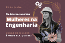 FASA - Dia Internacional das Mulheres na Engenharia