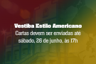 FASA recebe as cartas do Vestiba Estilo Americano até sábado, 26 de junho