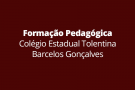 FASA promove Formação Pedagógica aos professores do Colégio Estadual Tolentina Barcelos Gonçalves