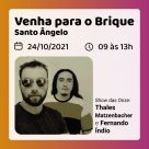 THALES MATZ E FERNANDO ÍNDIO NO BRIQUE DA PRAÇA SANTO ANGELO