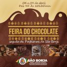 Abertura da 33ª Feira do Chocolate de São Borja será na próxima terça-feira (04)