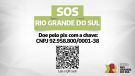 Governo gaúcho cria chave Pix oficial para receber doações às vítimas das enchentes