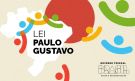 Prazo para inscrição de projetos da Lei Paulo Gustavo foi prorrogado até a próxima sexta-feira