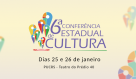 6ª Conferência Estadual de Cultura delibera sobre políticas públicas do setor