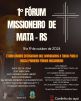 Primeiro Fórum Missioneiro de Mata acontece dias 18 e 19 de outubro com palestras e lançamento de livros