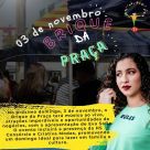 Brique da Praça ? Edição Especial no Domingo, 3 de Novembro